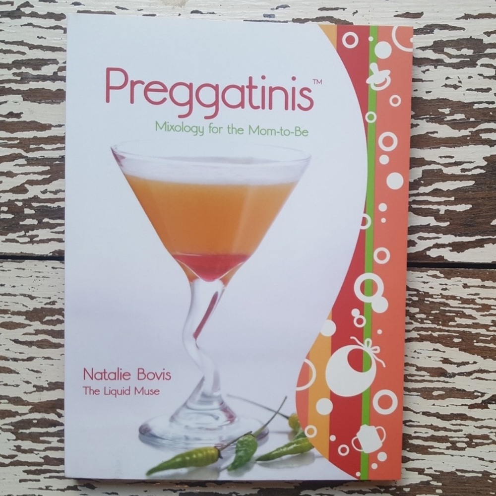 PREGGATINIS mixology for mom-to-be book /non alc